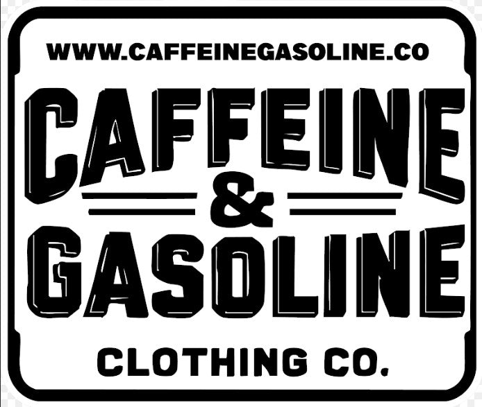 Caffeine & Gasoline Clothing Co.